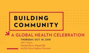 Building Community 2018: A Global Health Celebration