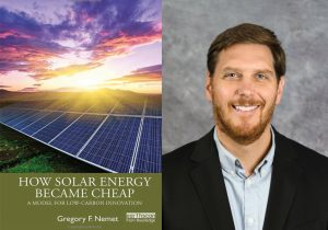 Nemet’s 1st book examines drivers behind solar energy success, how other technologies can benefit