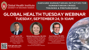 Global Health Tuesday: Harvard Humanitarian Initiative for Humanitarian Crises Training & Preparedness