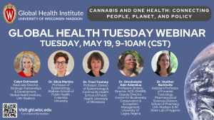 MAY 19, 2026: Global Health Tuesday Webinar – Cannabis and One Health: Connecting People, Planet, and Policy